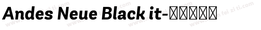 Andes Neue Black it字体转换
